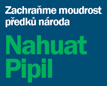 Zachraňme slovesné dědictví/ příběhy /moudrost předků národa Nahuat Pipil