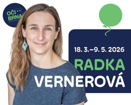 Oči Brna: Radka Vernerová