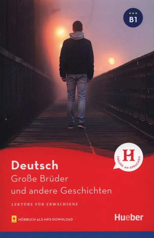 001875550_Große Brüder und andere Geschichten : Lektüre für Erwachsene : mit Audios online : Deutsch B1