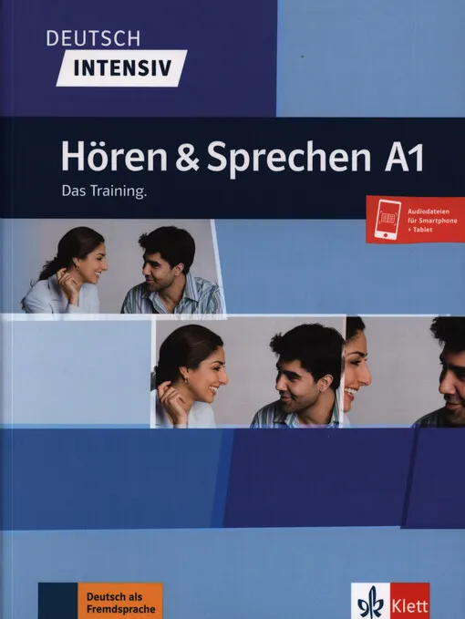 Tanja Sieber - Deutsch intensiv : Hören und Sprechen A1. Das Training