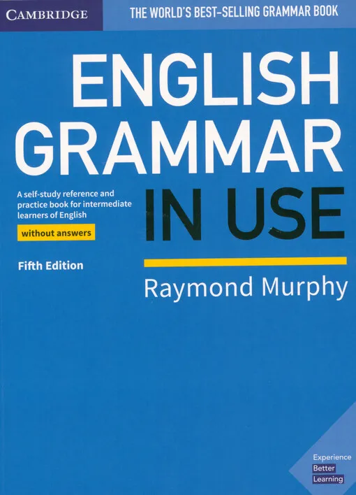 001797877_English grammar in use : a self-study reference and practice book for intermediate learners of English : without answers
