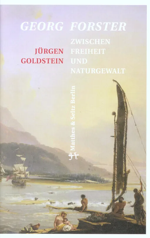 001519124_Georg Forster : zwischen Freiheit und Naturgewalt