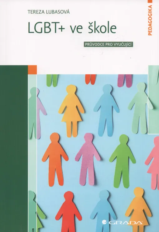 LGBT+ ve škole : průvodce pro vyučující