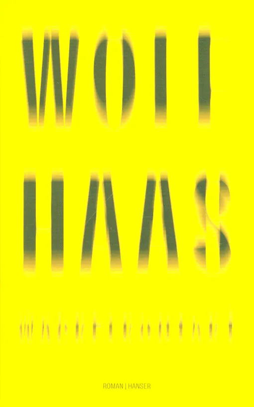 Wolf Haas - Wackelkontakt : Roman