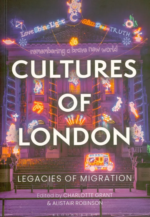 316216_Cultures of London : legacies of migration