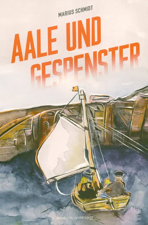 Marius Schmidt - Aale und Gespenster