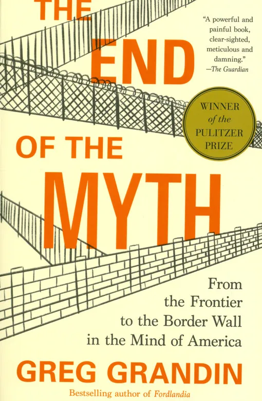001812276_The end of the myth: from the frontier to the border wall in the mind of America