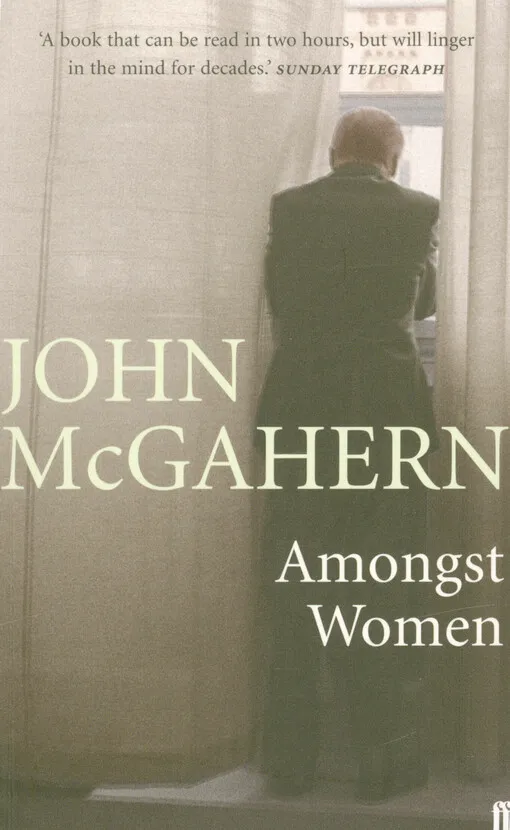 John McGahern - Amongst women