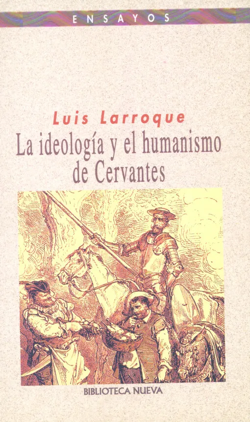 001565986_La ideología y el humanismo de Cervantes