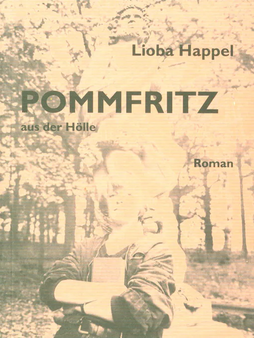Lioba Happel - Pommfritz aus der Hölle