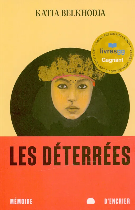Katia Belkhodja - Les déterrées