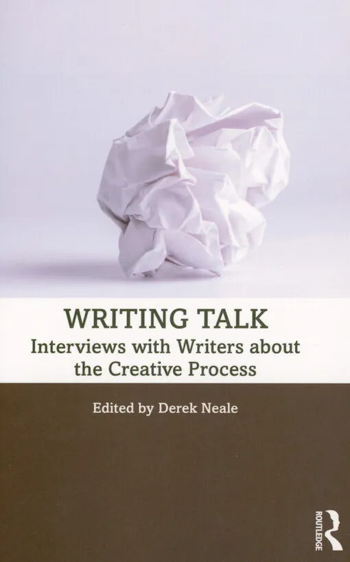 305762_Writing talk : interviews with writers about the creative process