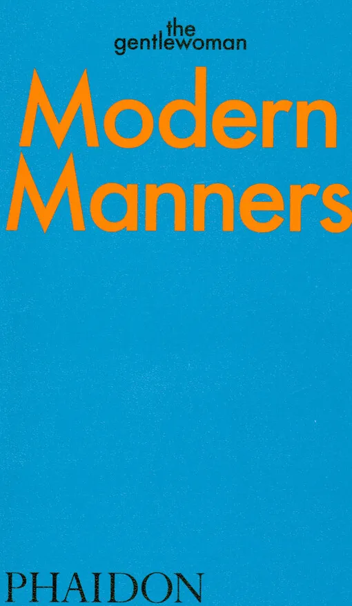 001843730_Modern manners : instructions for living fabulously well