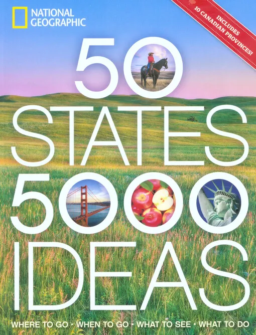 001734834_50 states, 5000 ideas : where to go, when to go, what to see, what to do