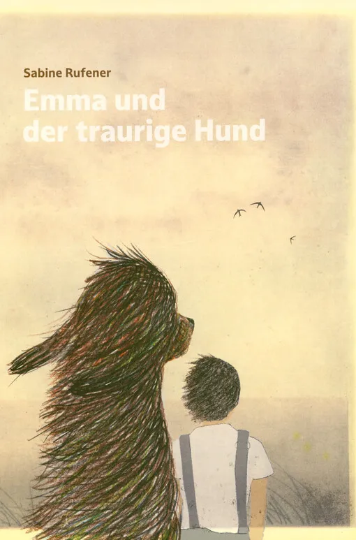 Sabine Rufener - Emma und der traurige Hund