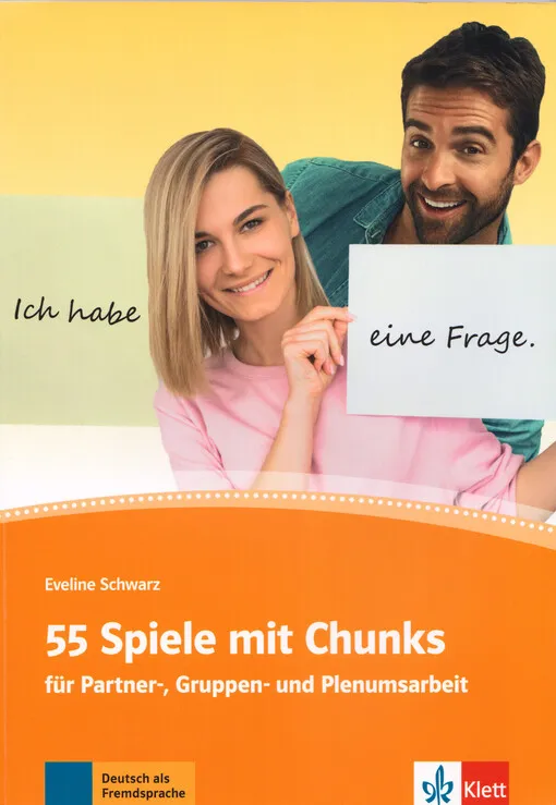 Eveline Schwarz - 55 Spiele mit Chunks für Partner-, Gruppen- und Plenumsarbeit