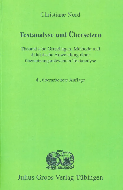 001345024_Textanalyse und Übersetzen : theoretische Grundlagen, Methode und didaktische Anwendung einer übersetzungsrelevanten Textanalyse