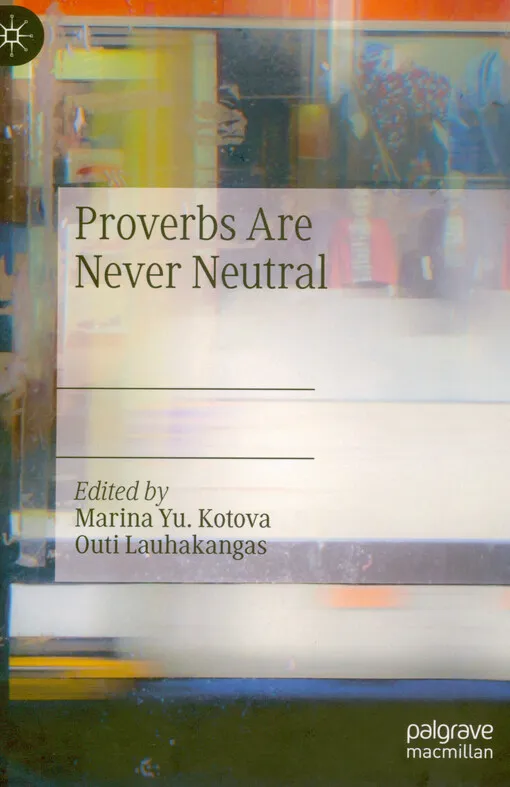 63357_Proverbs are never neutral