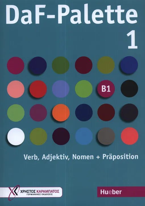 Manuela Georgiakaki - DaF-Palette 1 : Verb, Adjektiv, Nomen + Präposition