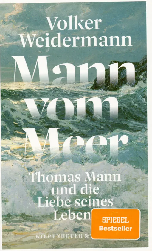 001882886_Mann vom Meer : Thomas Mann und die Liebe seines Lebens