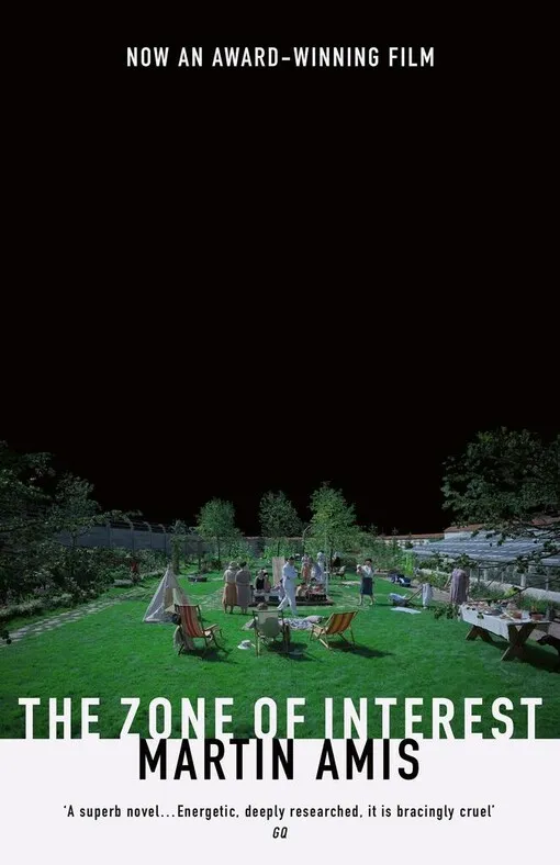 Martin Amis - The zone of interest