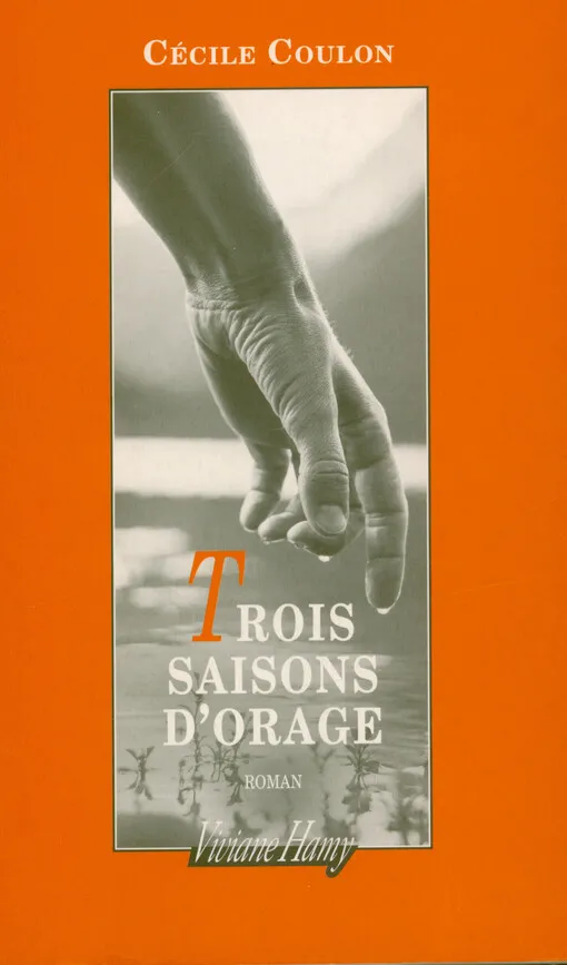 Cécile Coulon - Trois saisons d'orage