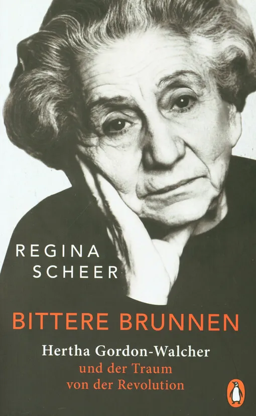 001866898_Bittere Brunnen : Hertha Gordon-Walcher und der Traum von der Revolution