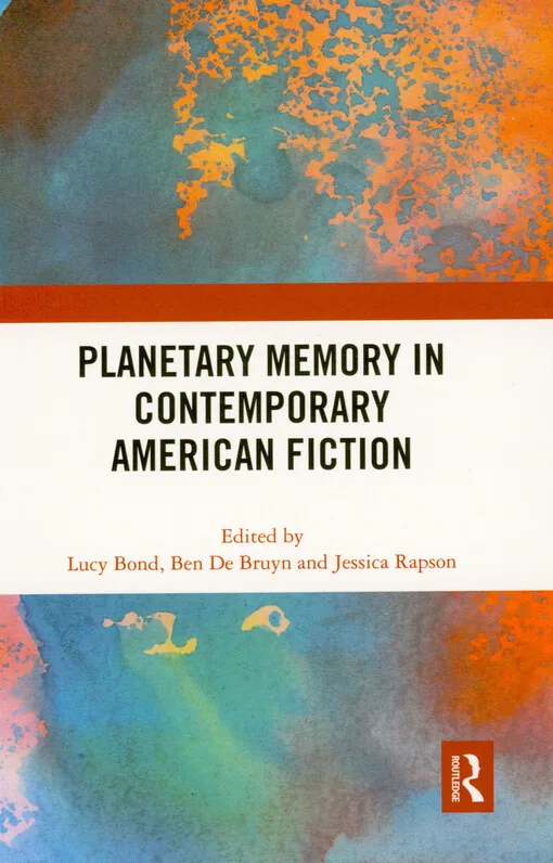 316374_Planetary memory in contemporary American fiction
