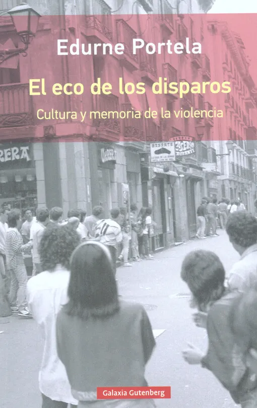001679048_El eco los disparos : cultura y memoria de la violencia