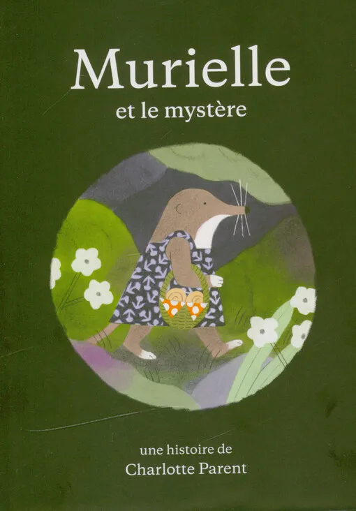 Charlotte Parent - Murielle et le mystère