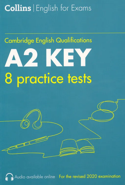 001800887_Cambridge English qualifications A2 Key : 8 practice tests