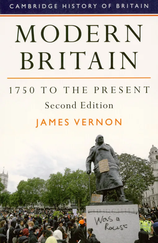 James Vernon - Modern Britain, 1750 to the present