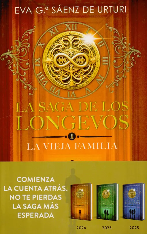 Eva García Sáenz - La saga de los longevos. 1, La vieja familia