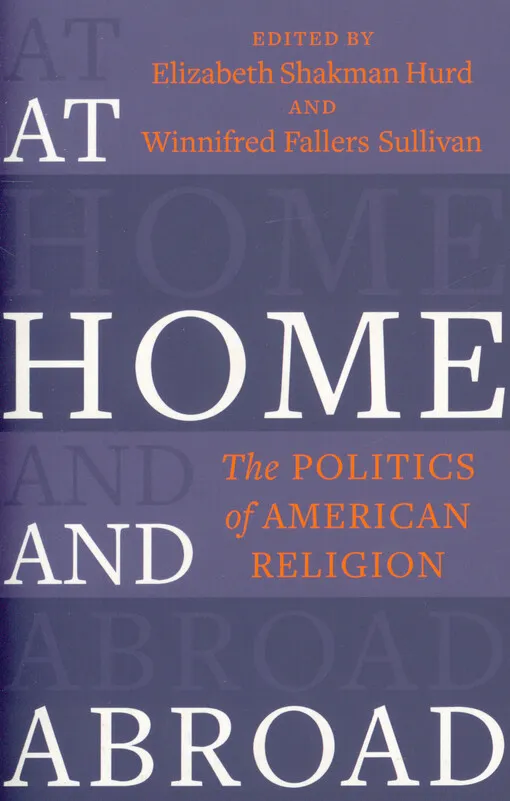 001838012_At home and abroad : the politics of American religion