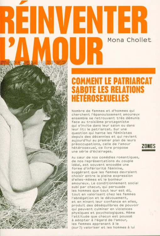 Mona Chollet - Réinventer L´amour