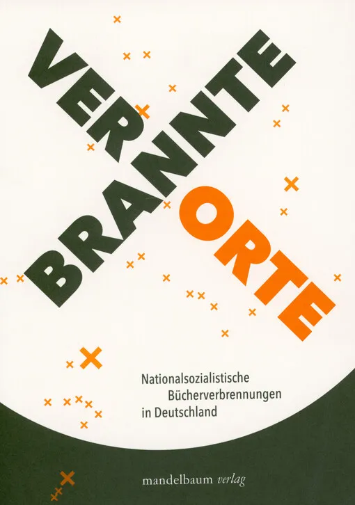 001881511_Verbrannte Orte : nationalsozialistische Bücherverbrennungen in Deutschland