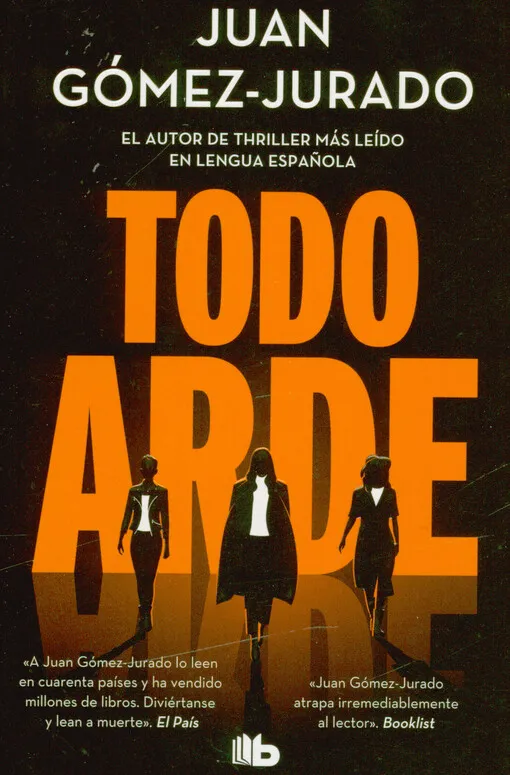 Juan Gómez-Jurado - Todo arde