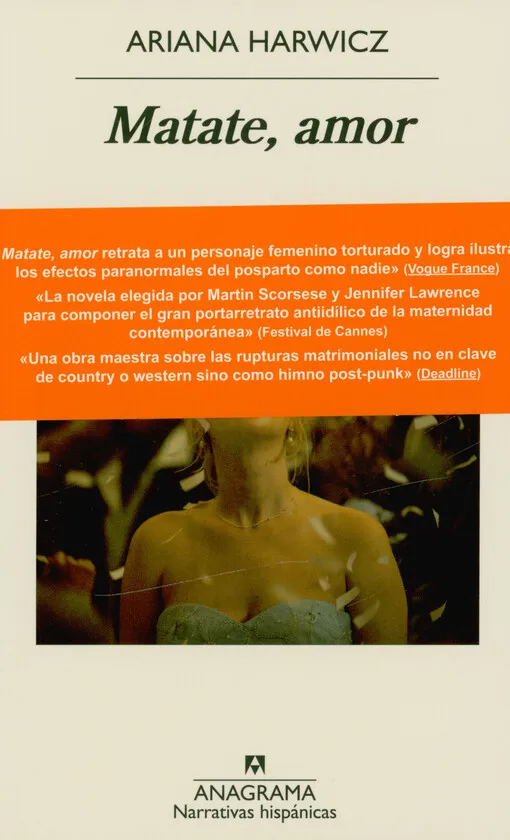 Ariana Harwicz - Matate, amor