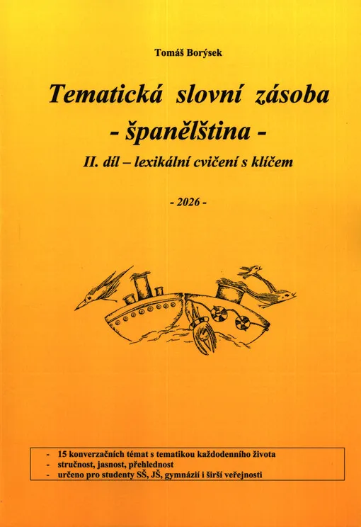 Tomáš Borýsek - Tematická slovní zásoba - španělština. II. díl, Lexikální cvičení s klíčem
