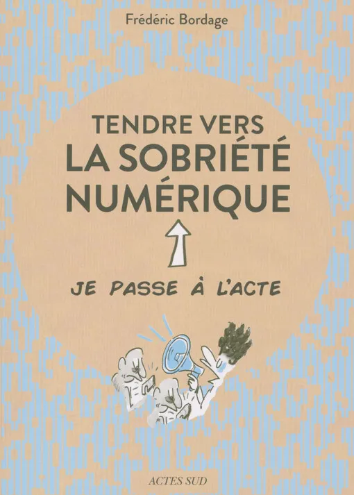 Frédéric Bordage - Tendre vers la sobriété numérique