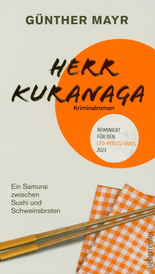 001881888_Herr Kuranaga : ein Samurai zwischen Sushi und Schweinsbraten