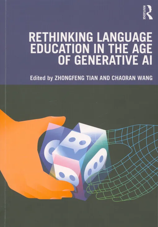 Zhongfeng Tian - Rethinking language education in the age of generative AI