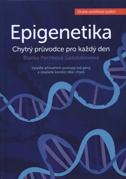 Epigenetika : chytrý průvodce pro každý den