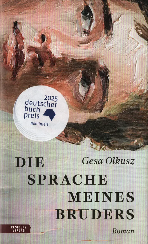 Gesa Olkusz - Die Sprache meines Bruders : Roman