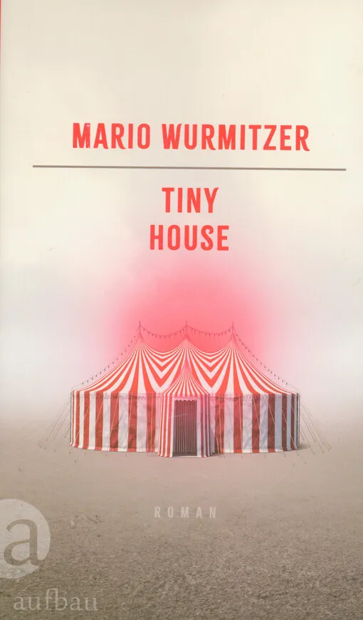 Mario Wurmitzer - Tiny house : Roman