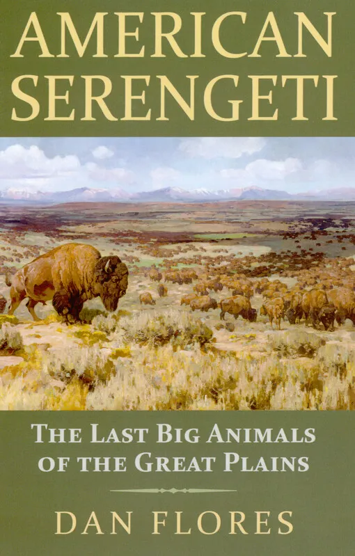 001781648_American Serengeti : the last big animals of the Great Plains