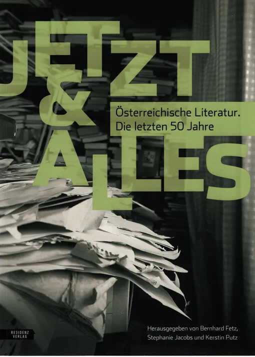 001891911_Jetzt & Alles : österreichische Literatur, die letzten 50 Jahre
