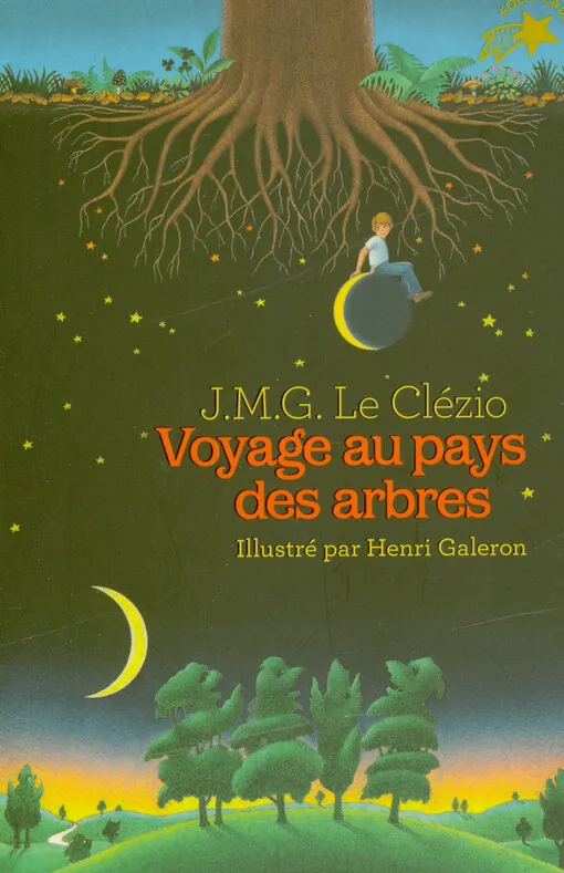 J. M. G. Le Clézio - Voyage au pays des arbres