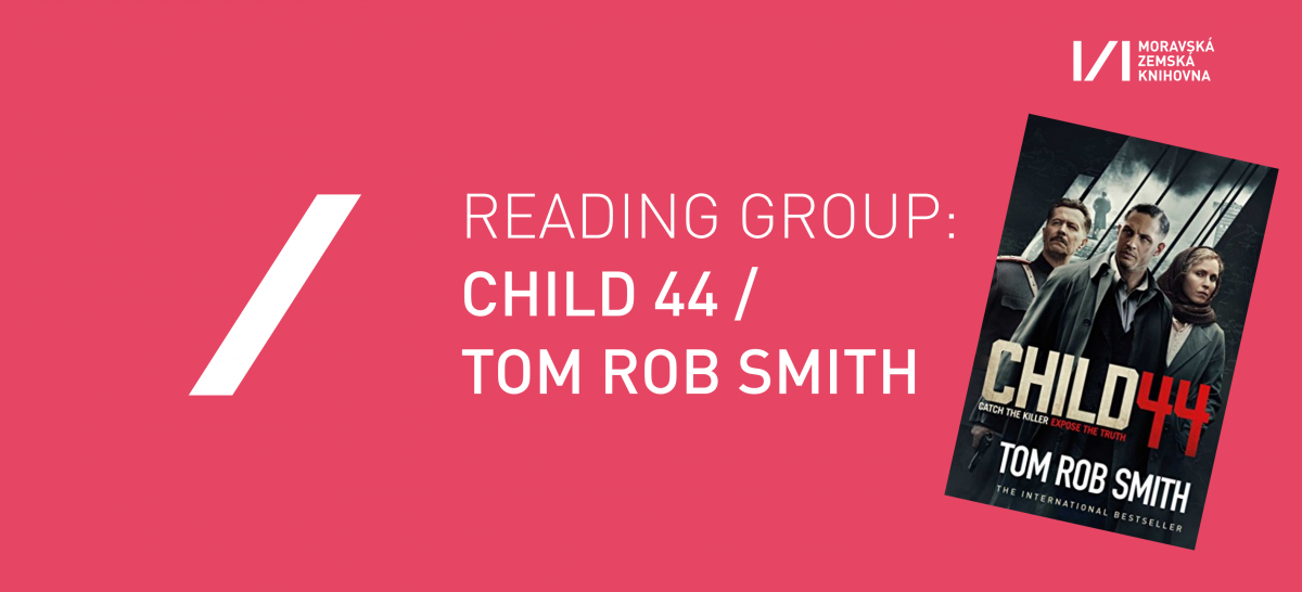 Reading Group: Child 44 / Tom Rob Smith