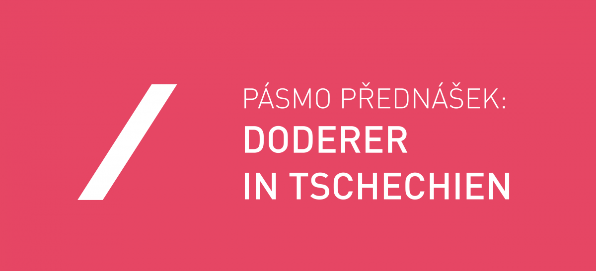 Pásmo přednášek: Doderer in Tschechien
